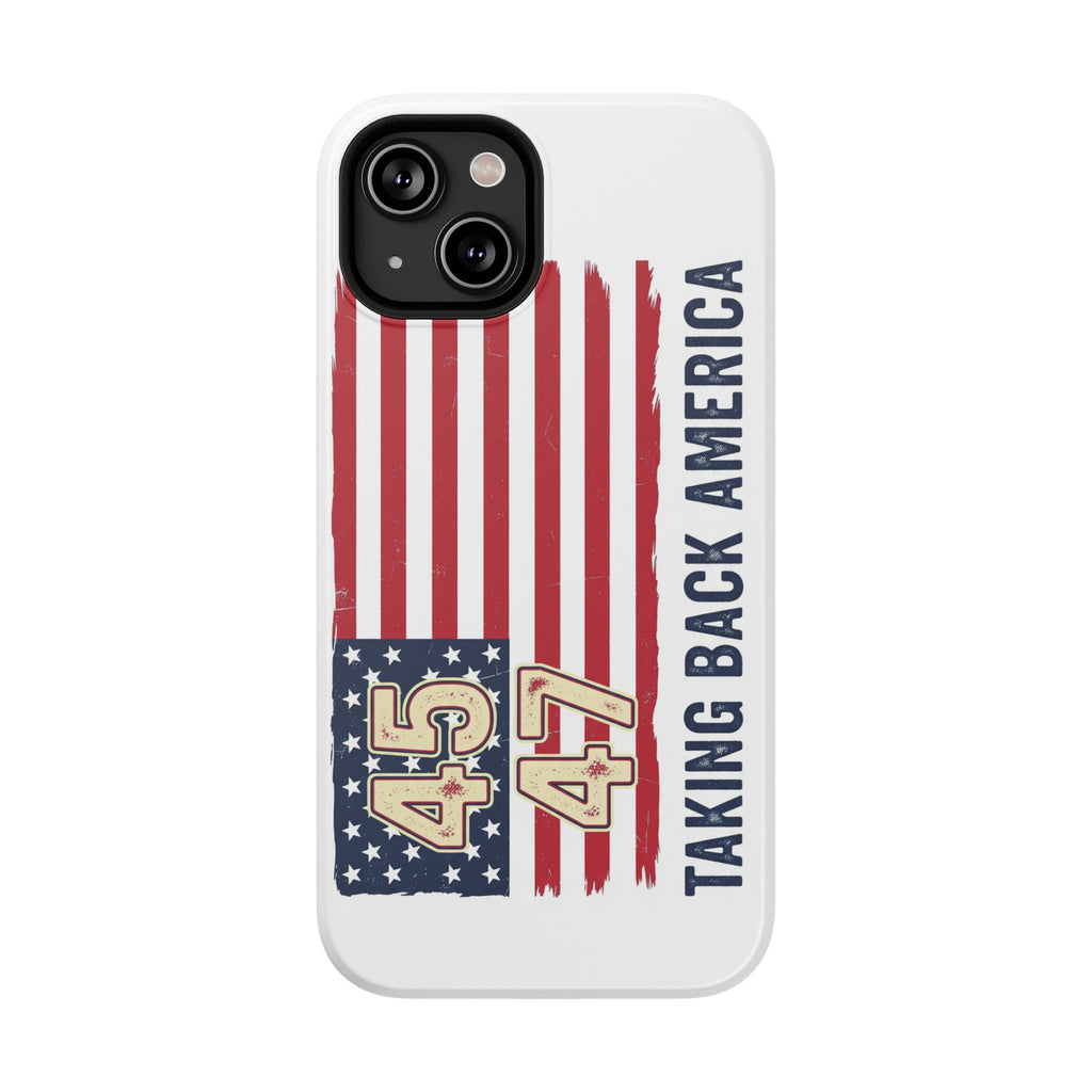 Patriotic Trump Phone Case - America First "Taking Back America" Design
