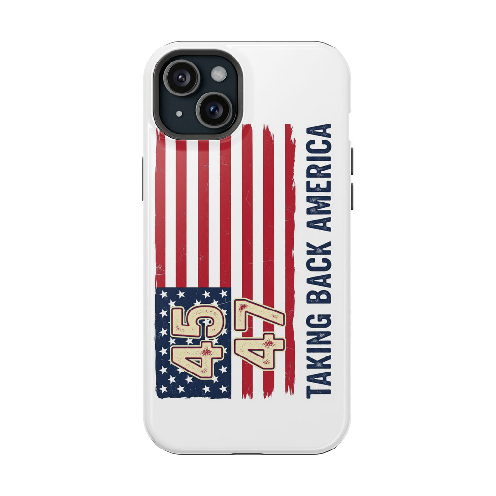 Patriotic Trump Phone Case - America First "Taking Back America" Design