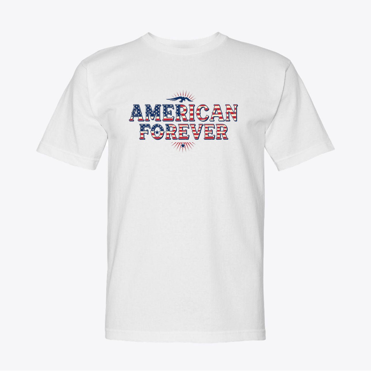 AMERICAN FOREVER Patriotic Eagle T-Shirt – American Pride Tee - My Maga Swag