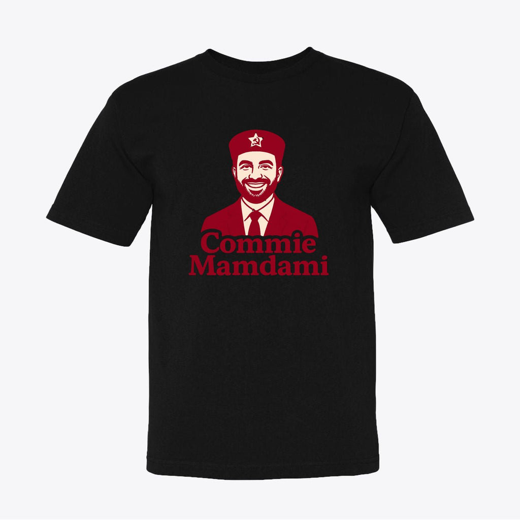 Commie Mamdami Funny Communist Parody T-Shirt - Unisex Cotton Tee - Political Humor Shirt - My Maga Swag