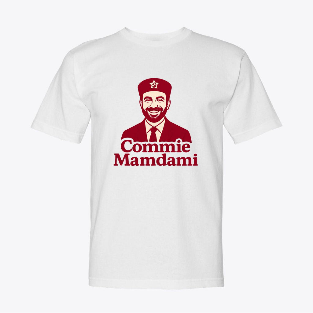 Commie Mamdami Funny Communist Parody T-Shirt - Unisex Cotton Tee - Political Humor Shirt - My Maga Swag