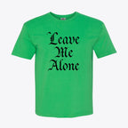 Leave Me Alone T-Shirt - Declaration of Independence - Anti - Government Statement - My Maga Swag