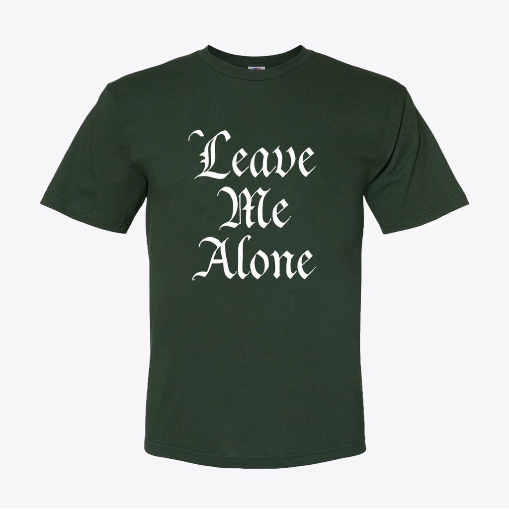 Leave Me Alone T-Shirt - Declaration of Independence - Anti - Government Statement - My Maga Swag
