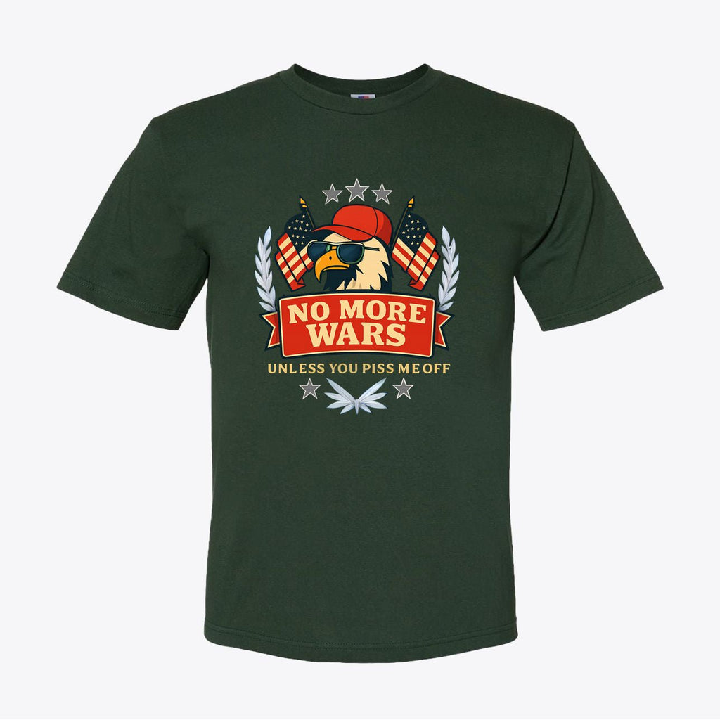 No More Wars - America First, USA Patriotic Tee for Men & Women, 100% Cotton - My Maga Swag