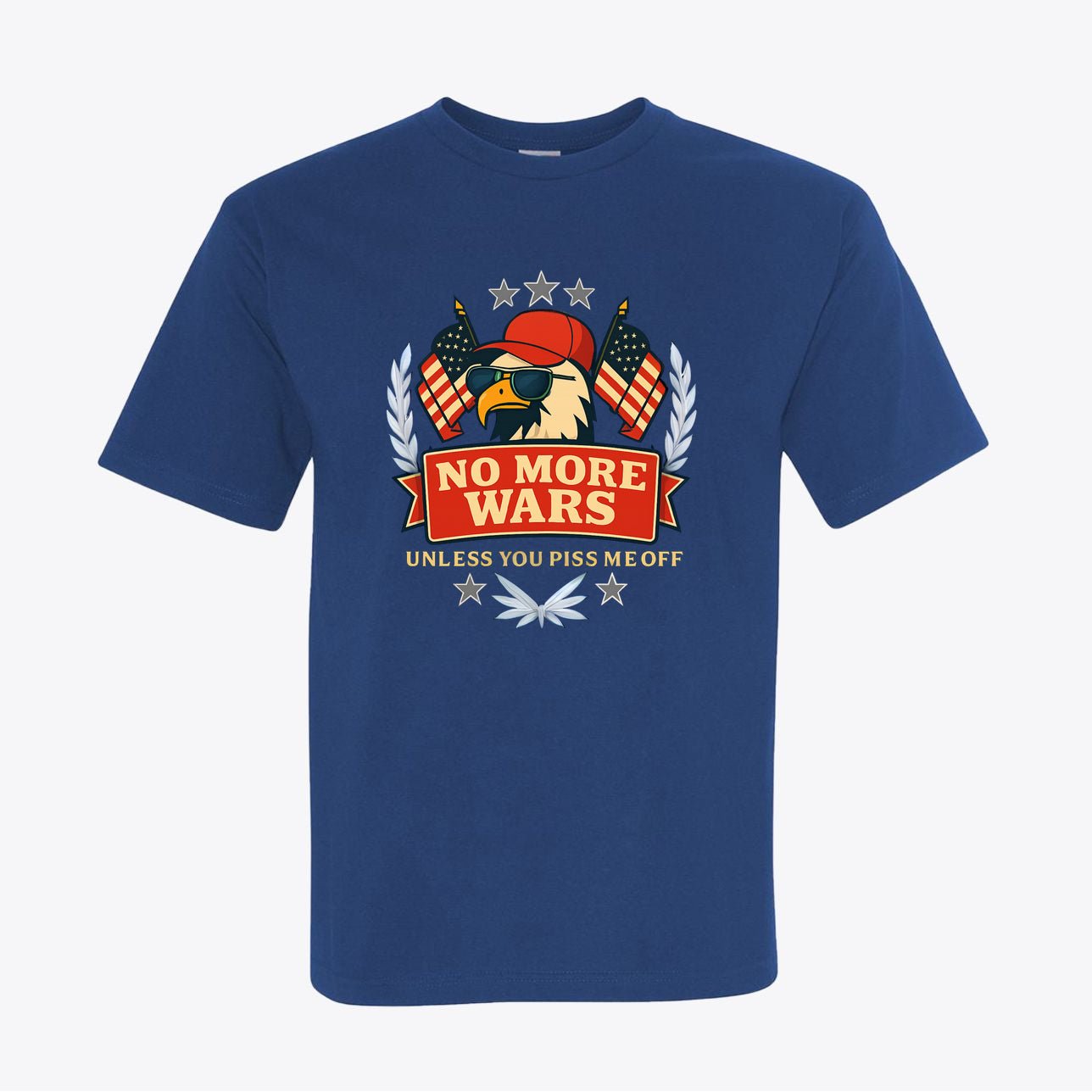 No More Wars - America First, USA Patriotic Tee for Men & Women, 100% Cotton - My Maga Swag