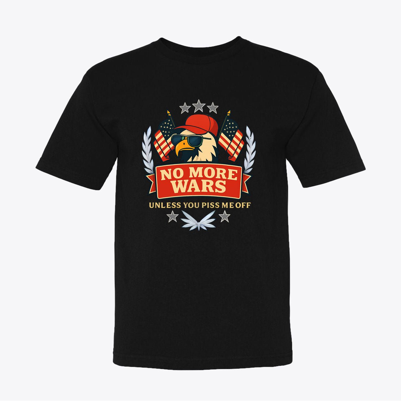 No More Wars - America First, USA Patriotic Tee for Men & Women, 100% Cotton - My Maga Swag