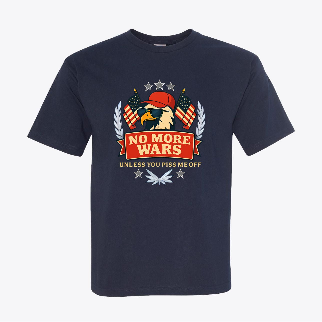 No More Wars - America First, USA Patriotic Tee for Men & Women, 100% Cotton - My Maga Swag