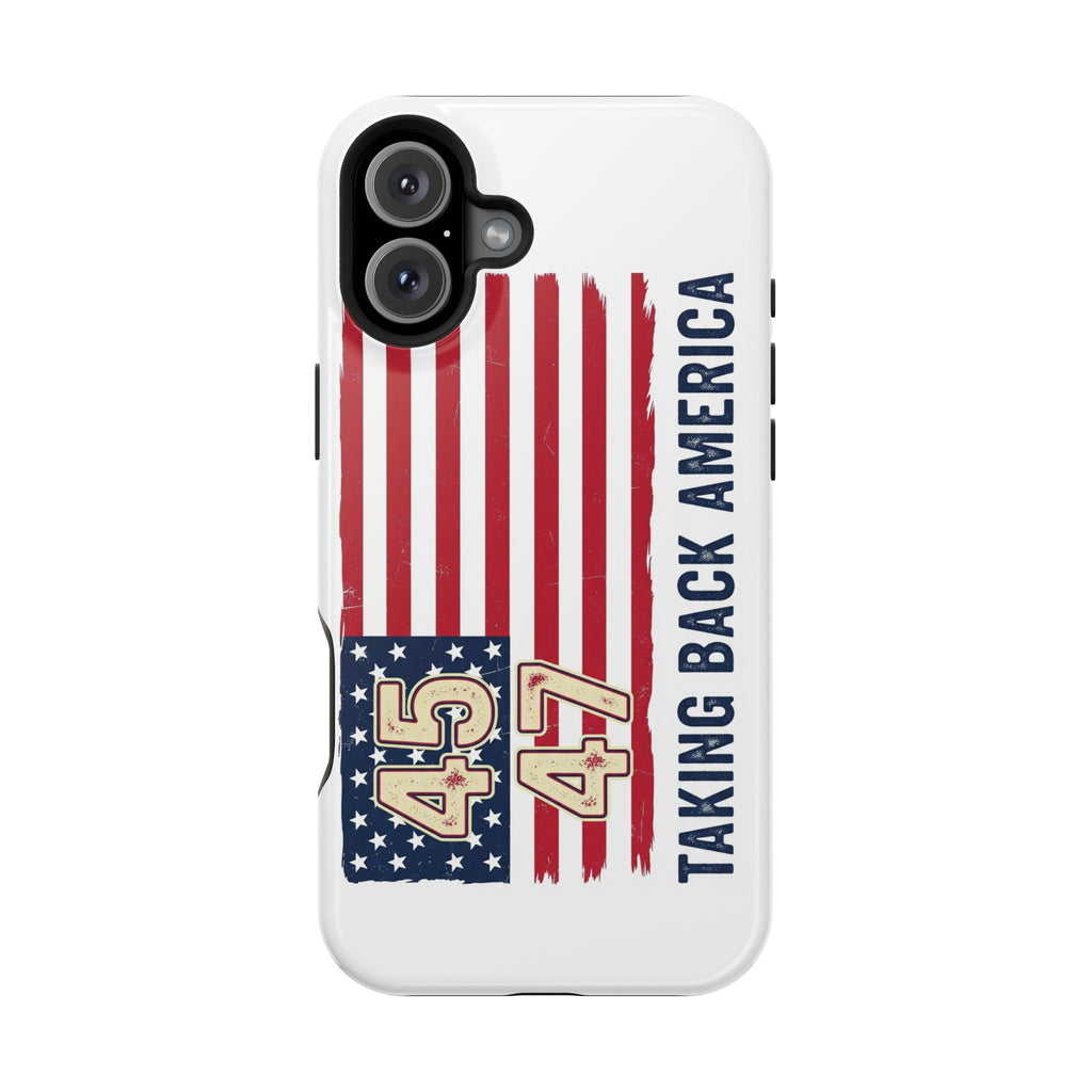 Patriotic Trump Phone Case - America First "Taking Back America" Design - My Maga Swag