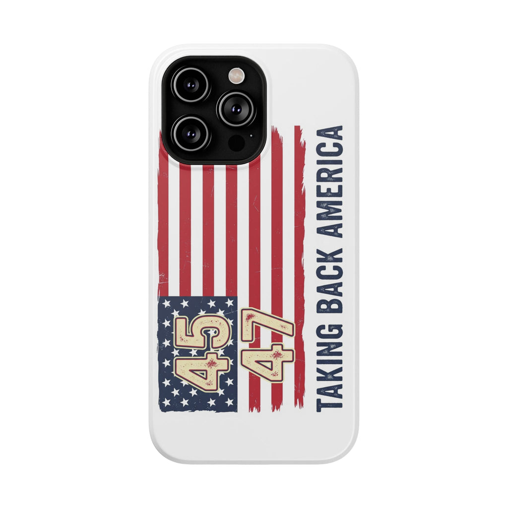 Patriotic Trump Phone Case - America First "Taking Back America" Design - My Maga Swag