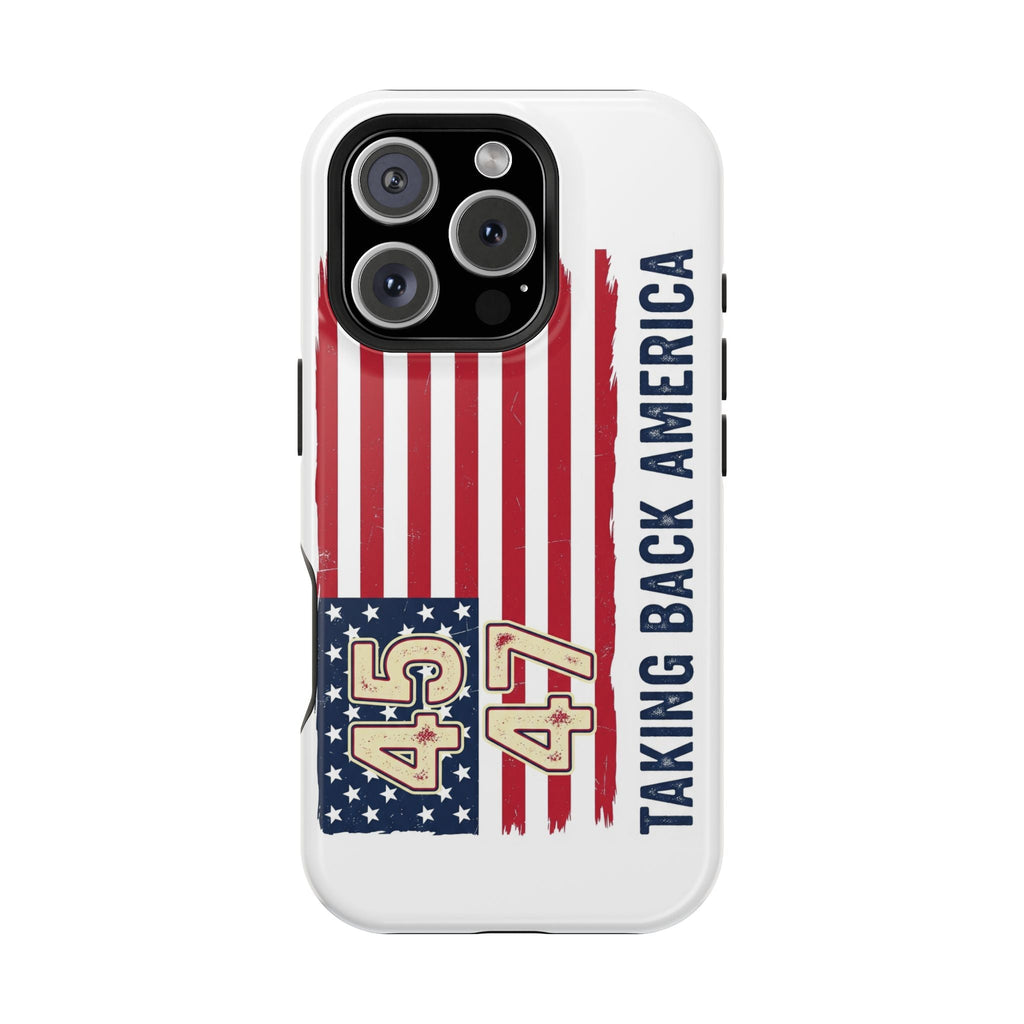 Patriotic Trump Phone Case - America First "Taking Back America" Design - My Maga Swag