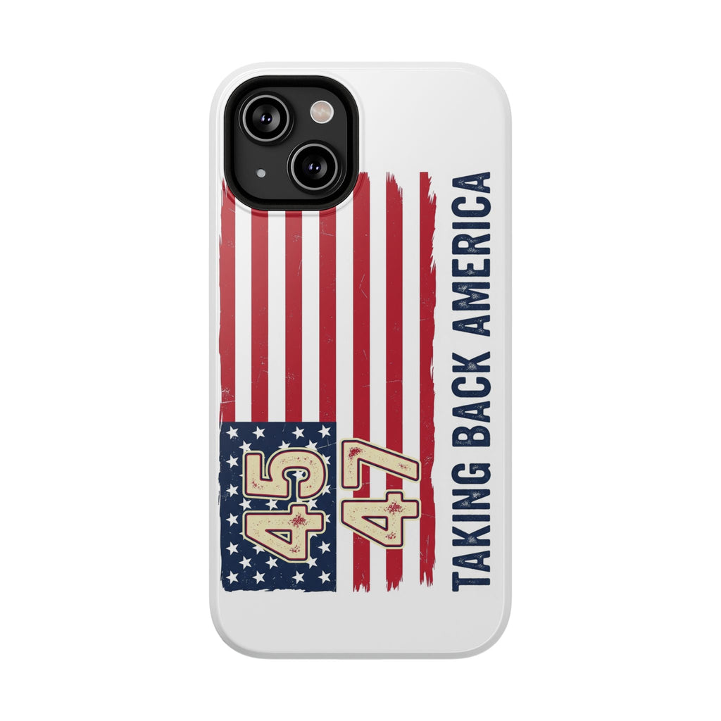 Patriotic Trump Phone Case - America First "Taking Back America" Design - My Maga Swag