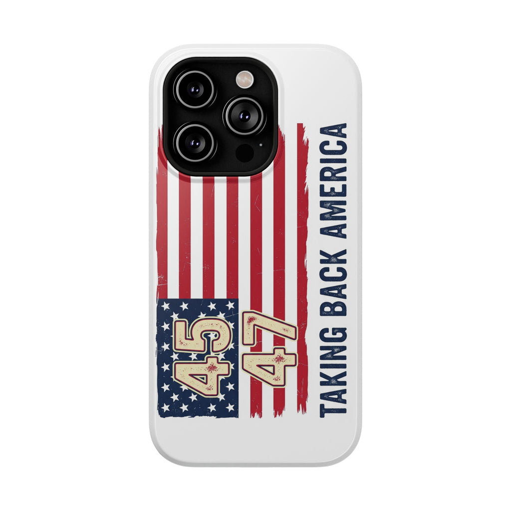 Patriotic Trump Phone Case - America First "Taking Back America" Design - My Maga Swag