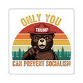 Pro - Trump Bear Sticker | Only You Can Prevent Socialism Decal - My Maga Swag