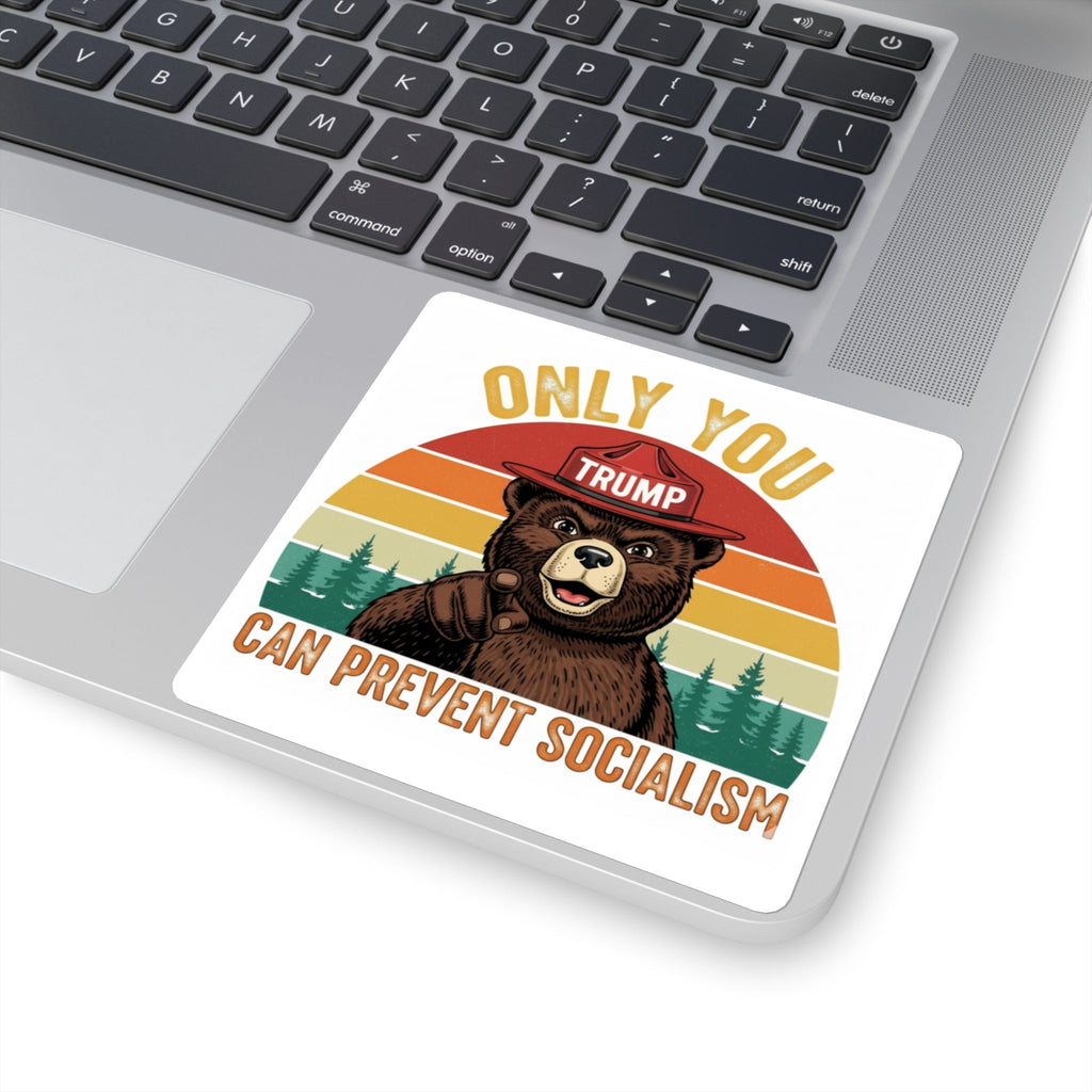 Pro - Trump Bear Sticker | Only You Can Prevent Socialism Decal - My Maga Swag