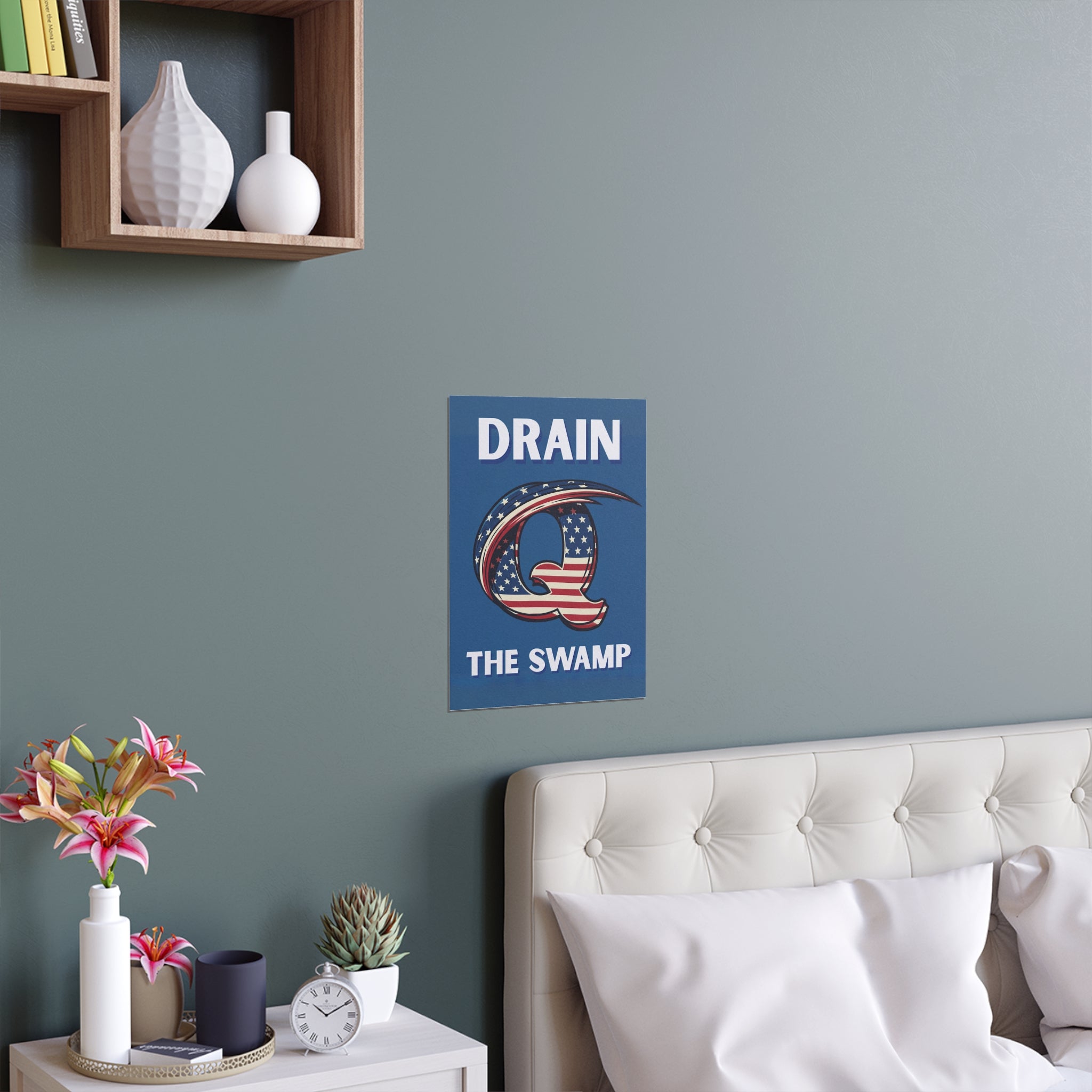 QAnon "Drain The Swamp" Patriotic Poster - My Maga Swag