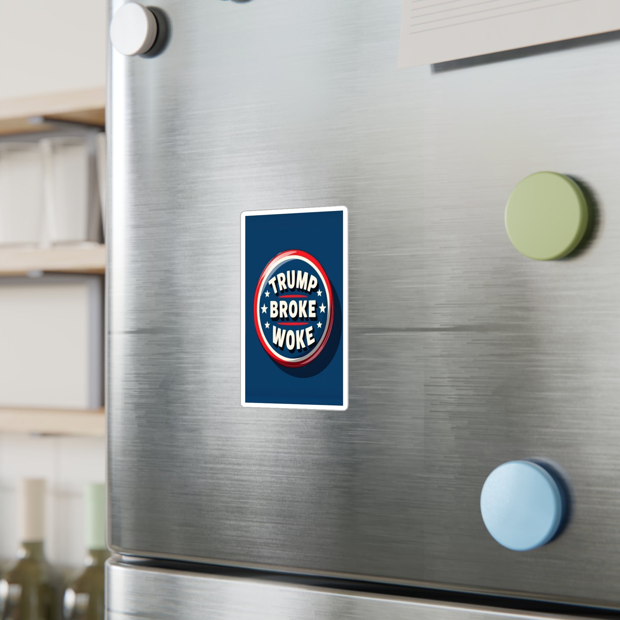 TRUMP BROKE WOKE Political Sticker | Anti - Woke, Conservative Sticker - My Maga Swag