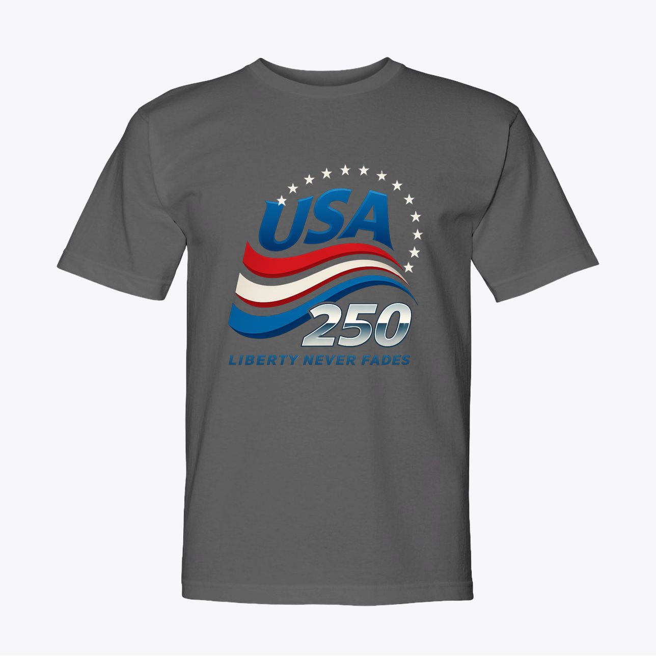 USA 250 "Liberty Never Fades" Shirt - Semiquincentennial Apparel - My Maga Swag
