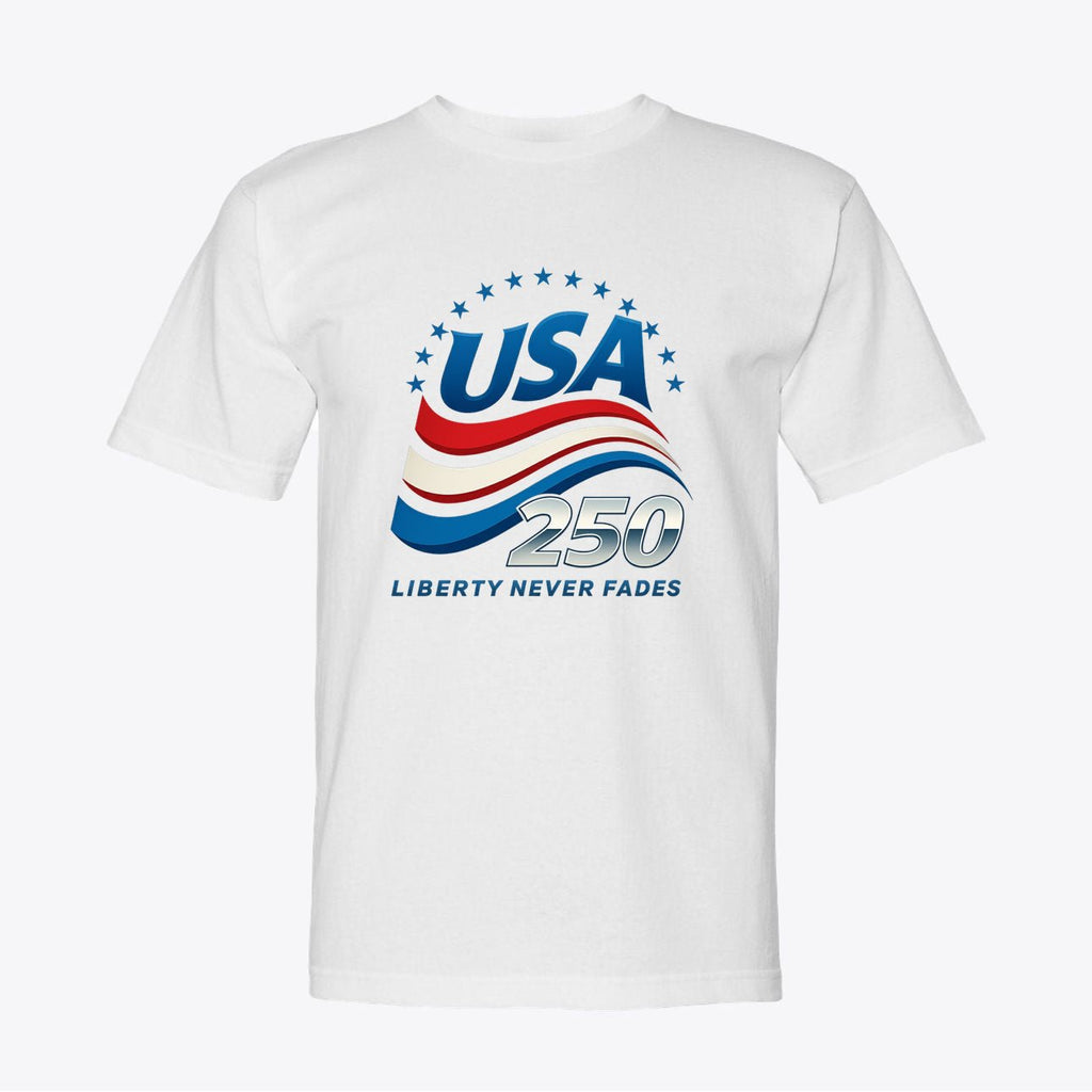 USA 250 "Liberty Never Fades" Shirt - Semiquincentennial Apparel - My Maga Swag